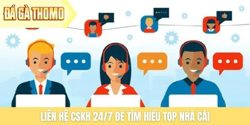 Liên hệ CSKH 24/7 để tìm hiểu top nhà cái Liên hệ CSKH 24/7 để tìm hiểu top nhà cái